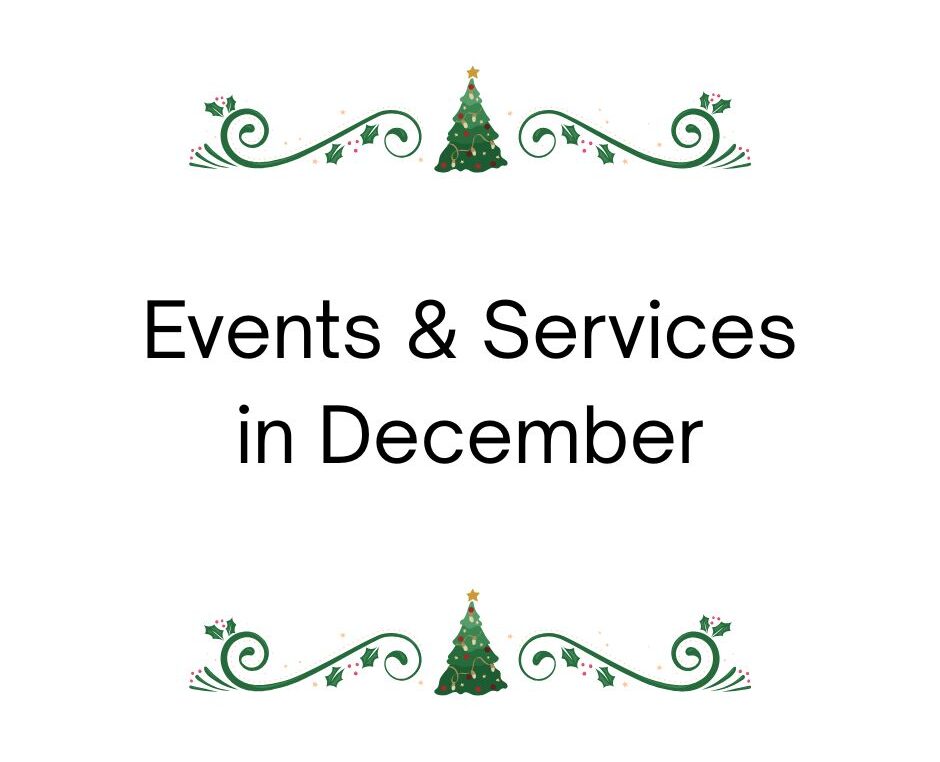 Events & Services in December Events & Services in December